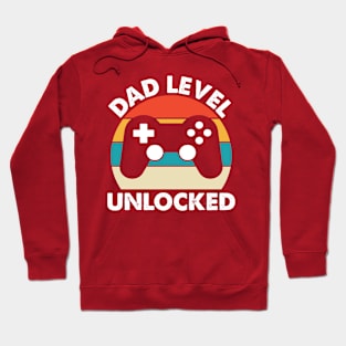 DAD  LEVEL  UNLOCKED Hoodie